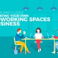 Steps and Guides Creating Your Own Co-working Space Business 2