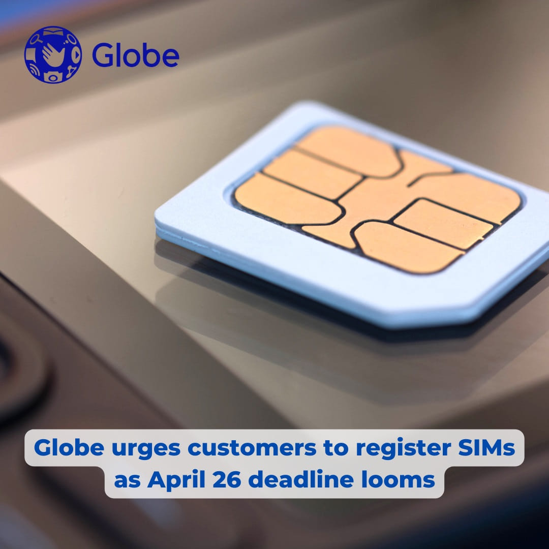 Globe-urges-customers-to-register-SIMs-as-April-26-deadline-looms.jpg