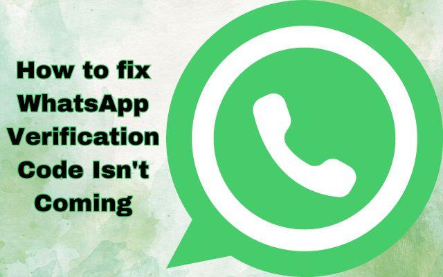 fix WhatsApp Verification Code