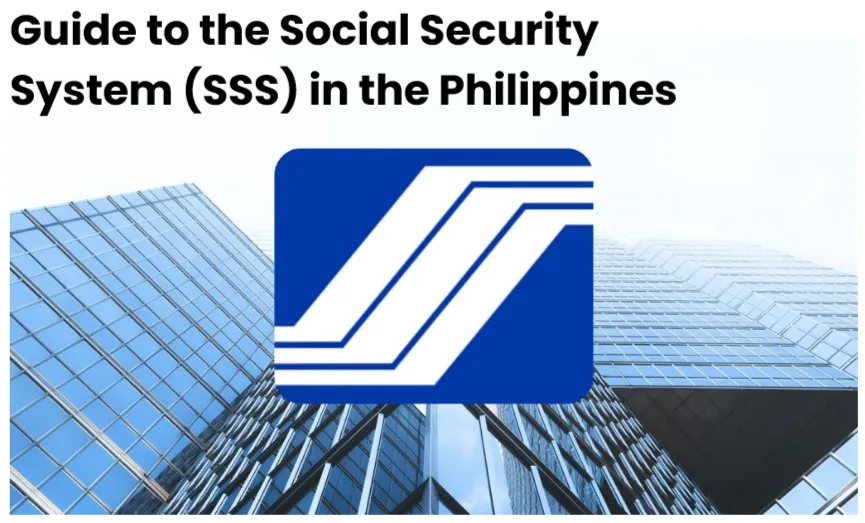 Guide to the Social Security System (SSS) in the Philippines