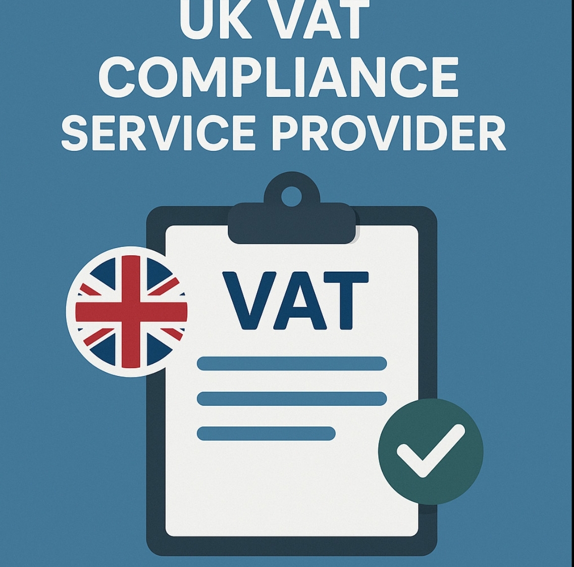 UK VAT Compliance Service Provider