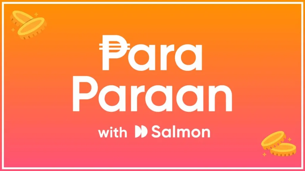 Salmon Launches “Para-Paraan” 