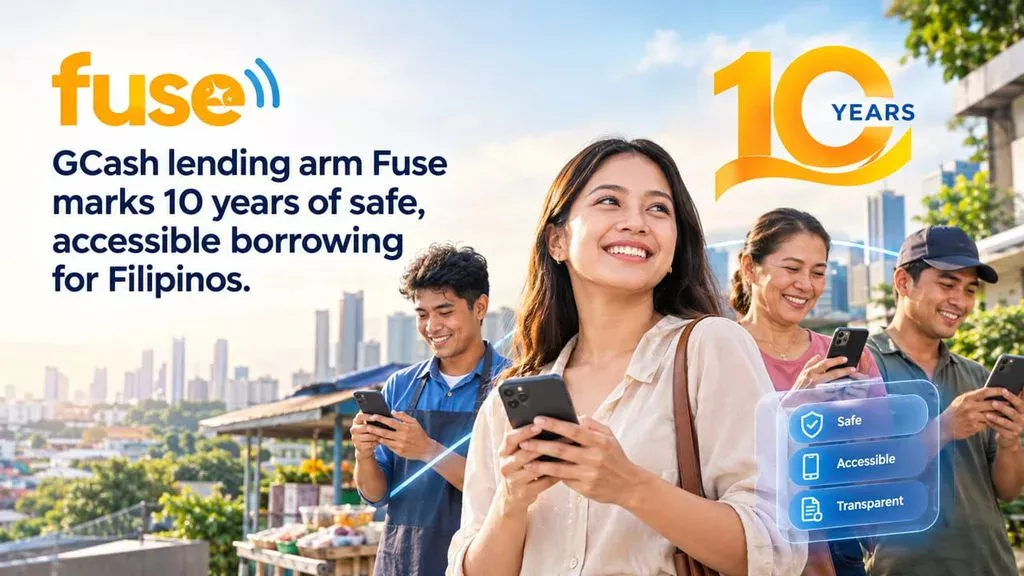 GCash lending arm Fuse marks 10 years of safe, accessible borrowing for Filipinos