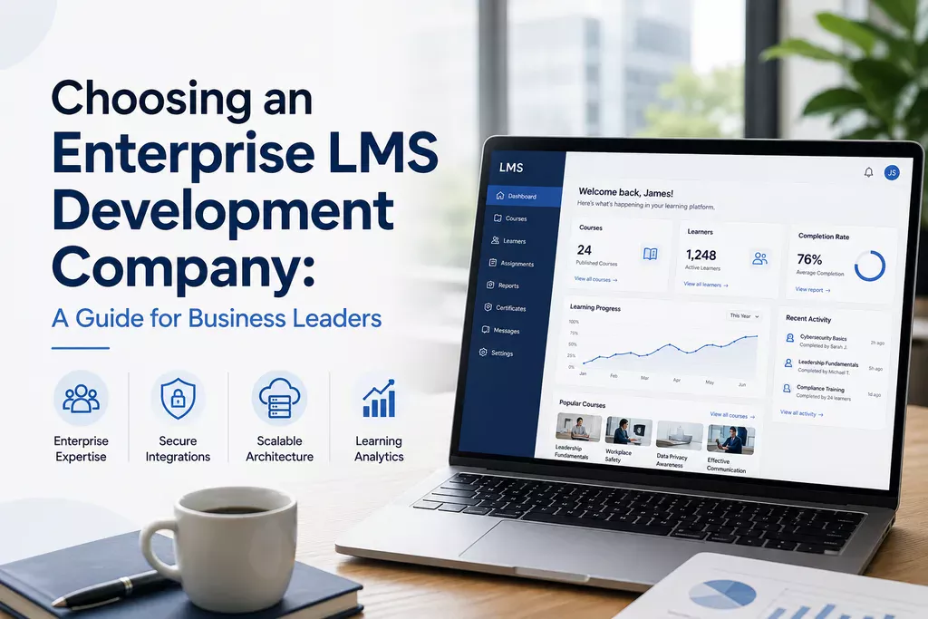 Choosing an Enterprise LMS Development Company: A Guide for Business Leaders 1 Auto Draft